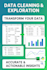 clean, wrangle, and explore your data for accurate insights