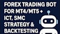 automate ict and smc trading strategy, forex trading bot, mt4, backtesting, mt5
