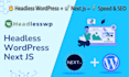 develop high performance headless cms wordpress websites with next js