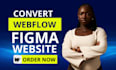 do figma to webflow design and development, redesign webflow webflow website