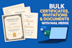 bulk generate certificates, invitations, or documents using mail merge templates