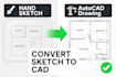 convert hand sketches, pdfs or images to professional autocad