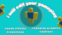 edit your roblox or gaming video