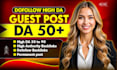write and publish guest post on da 40 to 90 do follow sites