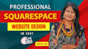 design or redesign a professional squarespace site for your business