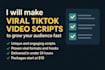 write viral tiktok video scripts to grow your audience fast
