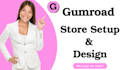 design gumroad digital products, setup gumroad store workflow integration store