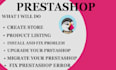 develop prestashop store, upload product, theme code and module, fixing bugs