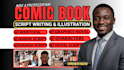 do your comic book script writing, panel by panel dialogue for graphics novel