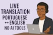 be your interpreter or translator