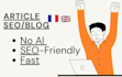 write clear and SEO and articles in french no ai