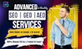 do monthly SEO, GEO, and aeo service for rank higher on google and ai search