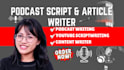 create powerful podcast script, podcast writing, documentary, show note