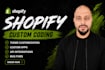 do custom shopify coding, develop themes, or fix bugs