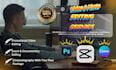 edit short video and photos with quality using capcut pro, canva pro, photoshop
