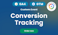 fix and setup custom event ga4, google ads, GTM conversion tracking
