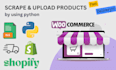 scrape and upload products to shopify or woocommerce