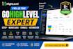 be your go high level expert, go high level workflow, ghl funnel, ghl automation