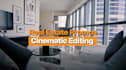 edit cinematic real estate videos and promos