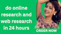 do online research and web research in 24 hours