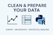 clean and prepare your survey or microdata for analysis