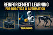 develop reinforcement learning models for robotics and automation