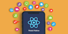 develop apps for android and ios in react native