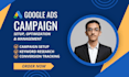 setup and manage your google ads adwords PPC campaign
