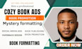 do cozy mystery book ads, mafia romance book formatting mystery book promotion