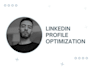 professionally optimize your linkedin profile
