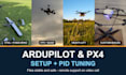 fix and tune your ardupilot or px4 drone, vtol or plane