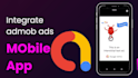 integrate admob banner, interstitial, rewarded, and native ads into android
