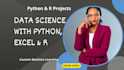 provide expert ai, data science and machine learning projects using python and r