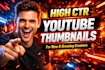 design high CTR youtube thumbnails that get more clicks