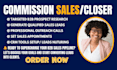 commission sales closer, b2b sales rep, cold calling
