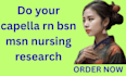 do your capella rn bsn msn nursing research