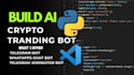 build crypto trading bot ai solana trading bot game art telegram bot