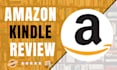 read your book, ebook, kindle book, kdp and provide honest review on amazon