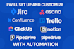 setup and customize jira, confluence, clickup, asana, trello and pipedrive
