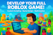 roblox full game creation roblox game development roblox scripter roblox map