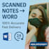 convert scanned handwritten notes  to word in 24 hrs