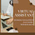 be your virtual assistant to help manage and grow business