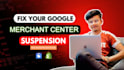 fix google merchant center suspension and policy violations