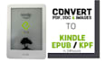 convert format book to epub kindle file pdf to kpf publish ebook convert file