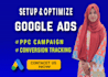 setup and optimize google ads PPC campaigns
