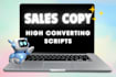 write compelling sales scripts and copy that convert