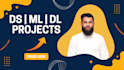 do machine learning, data science and deep learning projects for you