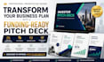 transform your business plan into a funding ready investor pitch deck