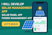 develop solar management app, solar panel app, power management app