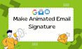 make modern animated HTML signature